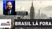 Como analistas americanos veem a crise no Brasil | Caio Blinder