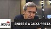 BNDES é a caixa-preta do Brasil | Marco Antonio Villa