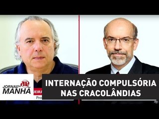 Debate JP: a internação compulsória nas cracolândias | Jornal da Manhã
