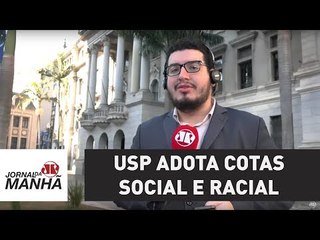 USP adota cotas social e racial | Jornal da Manhã