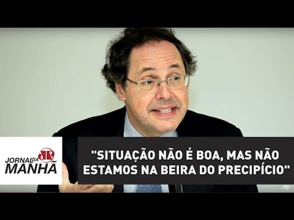 "Situação não é boa, mas não estamos na beira do precipício", avalia economista