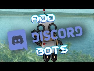 Add Bots To Discord  - Discord Basics EP1