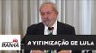 Intenção dos mortadelas em manifestação é óbvia: a vitimização de Lula | Carlos Andreazza