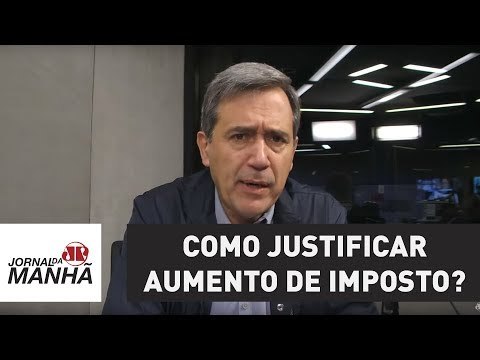 Como justificar aumento de imposto quando Governo está comprando parlamentares?