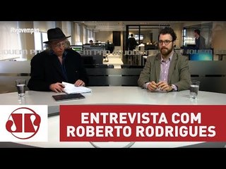 Tejon entrevista Roberto Rodrigues, Coordenador da GV Agro