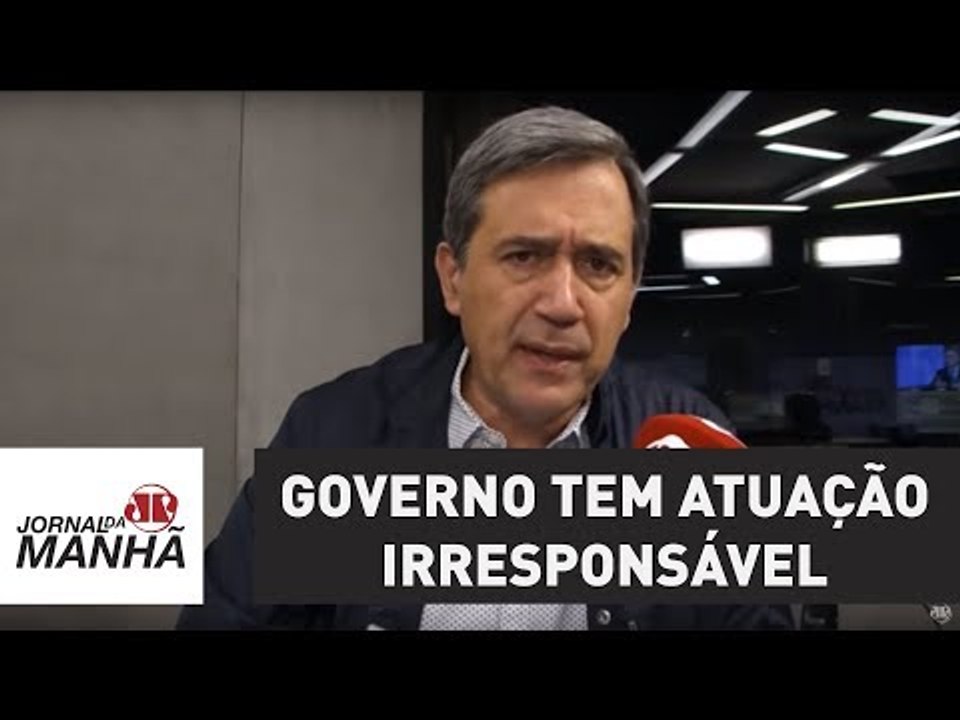 Governo tem atuação irresponsável e gastos malfeitos | Marco Antonio Villa