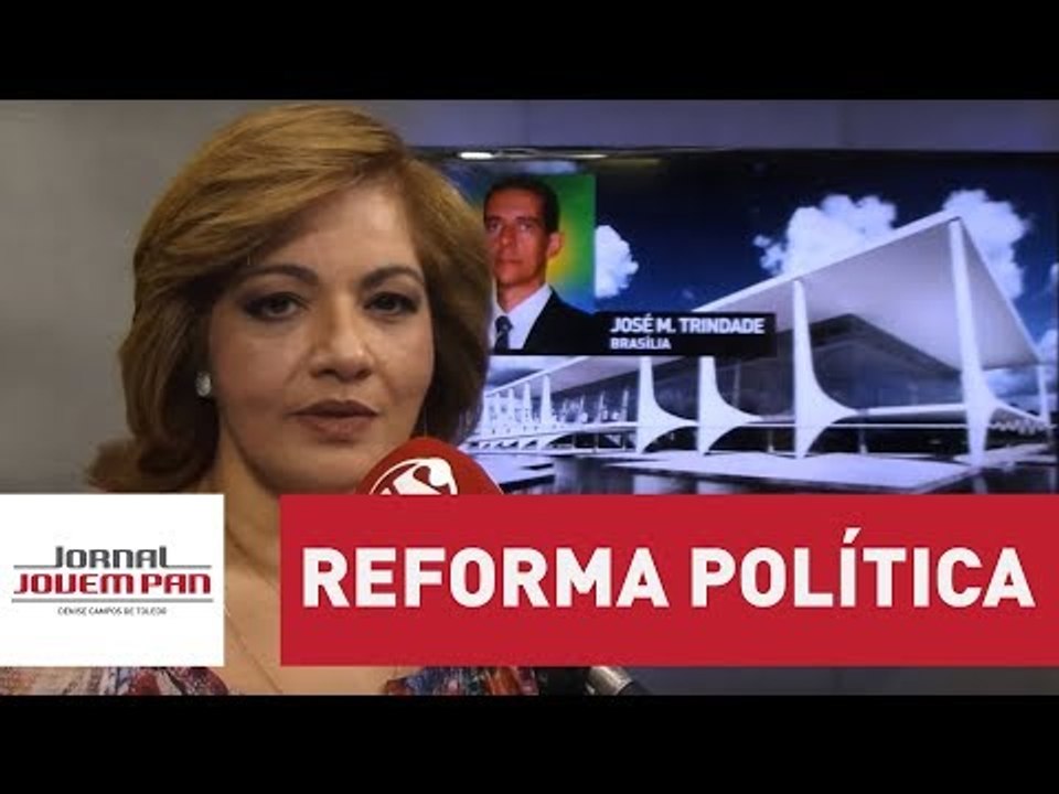 Reforma política deve avançar na Câmara | Jornal Jovem Pan