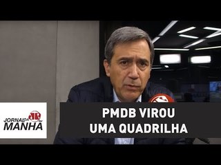 PMDB virou uma quadrilha e querem atacar pessoas dignas | Marco Antonio Villa
