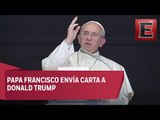 Papa Francisco le pide a Trump defender la libertad