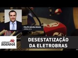Repúdio de petistas sobre desestatização da Eletrobras não surpreende | Felipe Moura Brasil