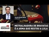 Metralhadora de bravatas é a arma que restou a Lula | Felipe Moura Brasil