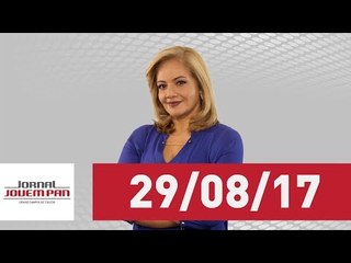 Jornal Jovem Pan - 29/08/2017