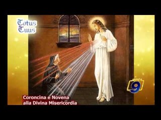 Coroncina e Novena alla Divina Misericordia