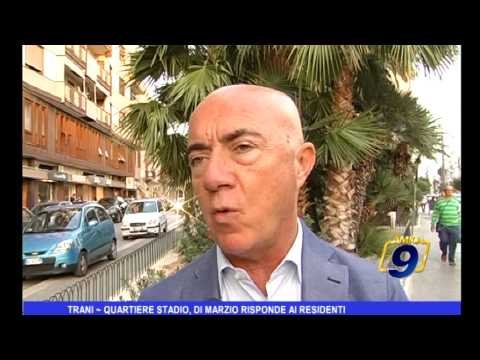 Trani | Quartiere stadio, Di Marzio risponde ai residenti