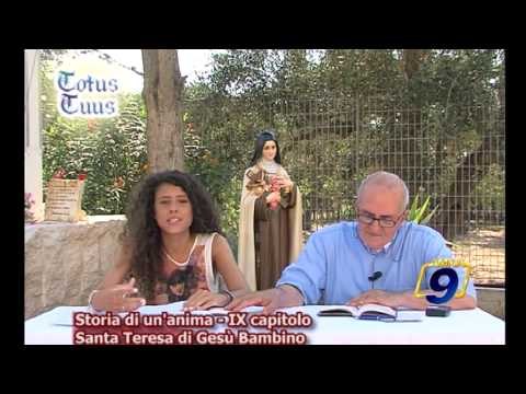 Storia di un'anima | IX Capitolo - Santa Teresa di Gesù Bambino