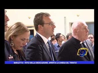 Barletta | Rito della dedicazione, aperta la chiesa S.S. Trinità