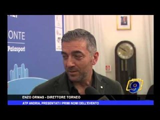 ATP Andria, presentati i primi nomi dell'evento