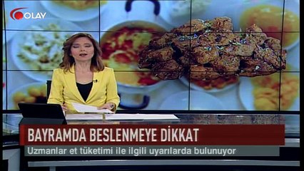 Bayramda beslenmeye dikkat (Haber 01 09 2017)