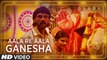 Aala Re Aala Ganesha Video Song - Arjun Rampal , Aishwarya Rajesh - Daddy 2017 ( GCMovies )