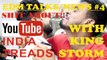 EDM NEWS-TALKS #3 !!! Shit About Indian YouTube Treanding!! King Storm
