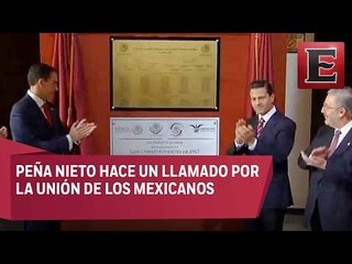 El futuro de México depende de nuestra firmeza y unidad: EPN