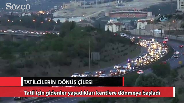 Tatilcilerin dönüş çilesi
