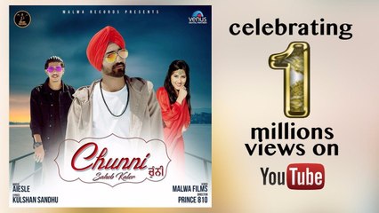 Chunni Full HD Video Song Sahib Kaler Ft. Aiesle - New Punjabi Songs 2017