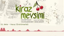 Mete (Havuz) - Volkan Akmehmet & İnanç Şanver (Cherry Season)  (Kiraz Mevsimi Soundtrack)