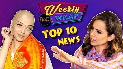 Kangana V/s Hrithik, Aishwarya Rai Goes Bald & ShahRukh Khan Grab Headlines This Week | Weekly Wrap