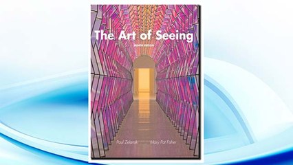 Download PDF The Art of Seeing (8th Edition) FREE