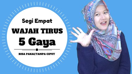 Tutorial Hijab Segi Empat Simple Tanpa Ciput Untuk Remaja