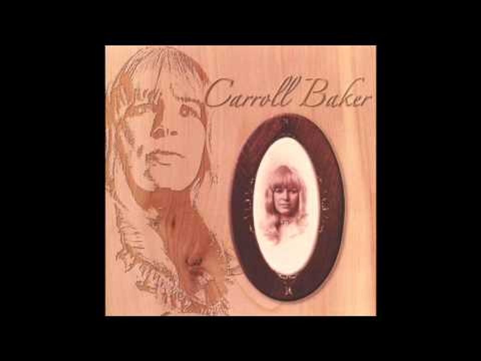 Carroll Baker - We Both Can Blame The Wine