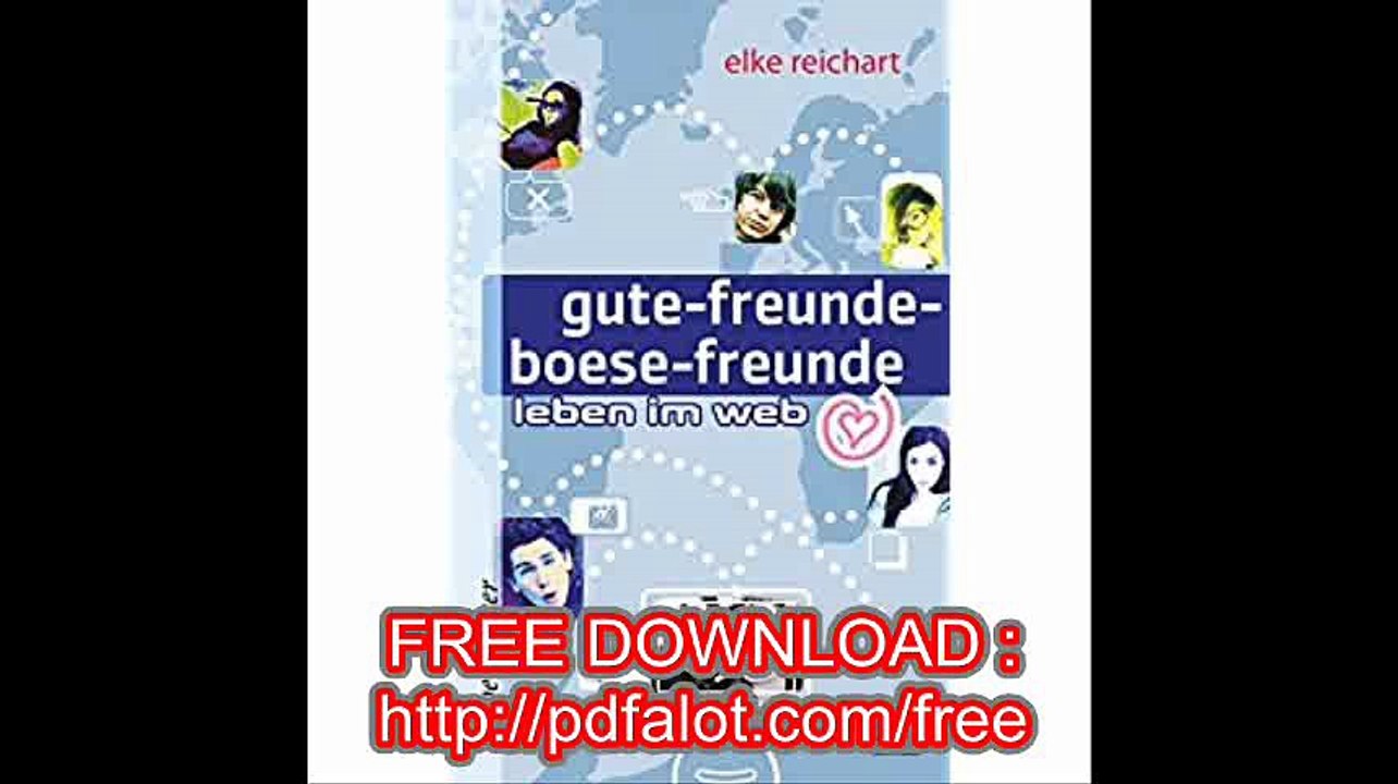 gute-freunde-boese-freunde leben im web (Reihe Hanser)