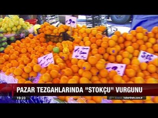 Pazar tezgahlarına 'stokçu' vurgunu - atv Ana Haber