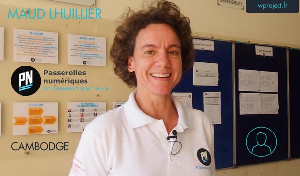Maud Lhuillier - Passerelles numériques Cambodge