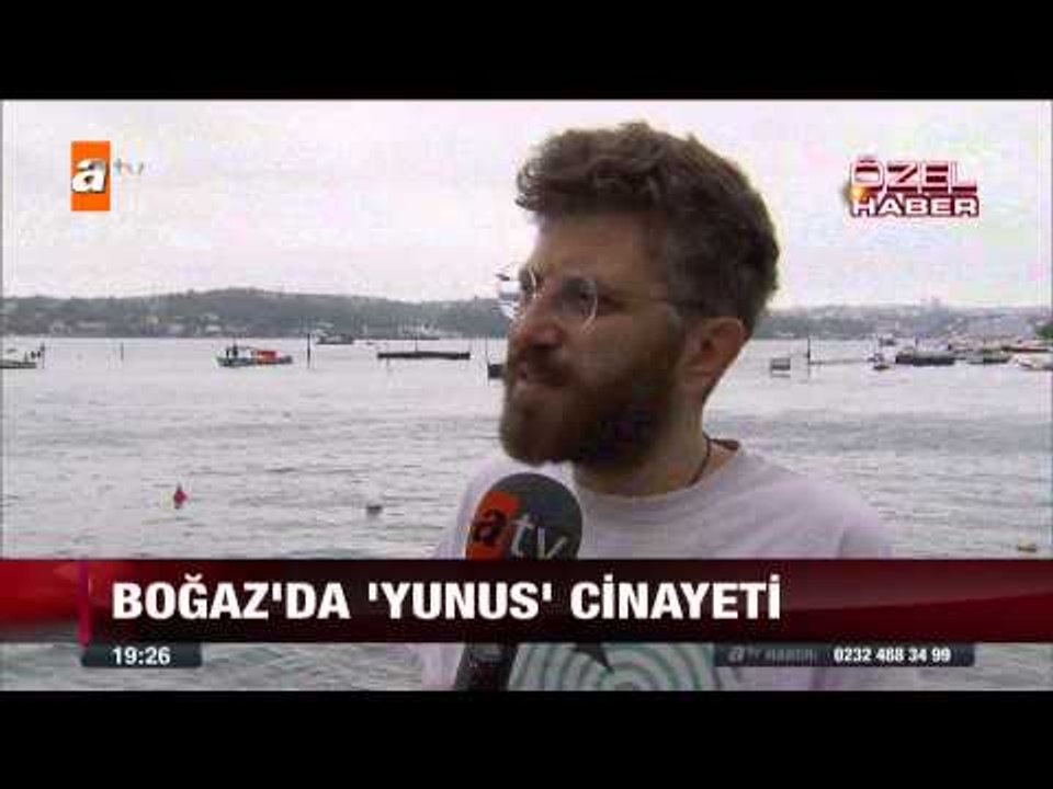 Boğazda yunus cinayeti  - atv Ana Haber