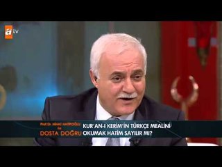 Kur'an-ı Kerim'in türkçe mealini okumak hatim sayılır mı? - atv