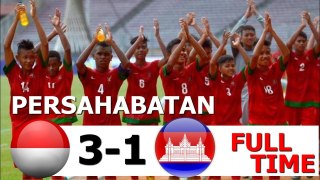 Full Highlights INDONESIA VS KAMBOJA 3-1 Cuplikan Gol timnas senior Indonesia 2017 terbaru