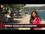Afrika sıcaklarından kurtulmanın yolları - atv Ana Haber