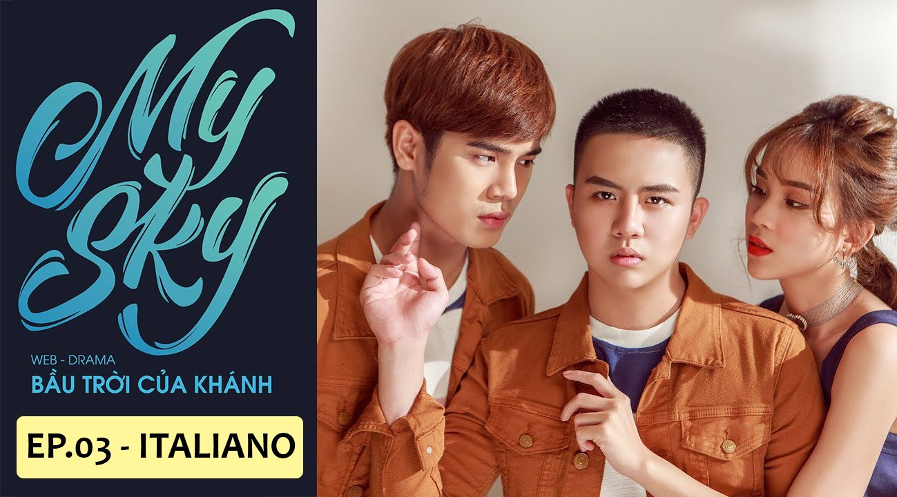 MY SKY EP. 03 | Serie Vietnamita BL [SUB ITA]