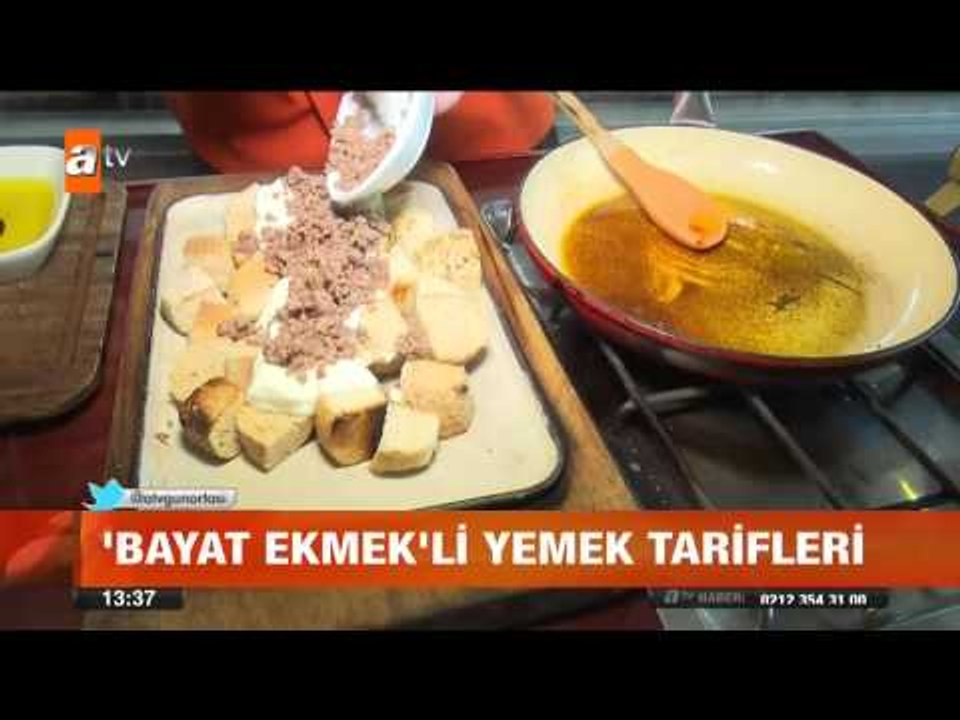 'Bayat ekmek'li yemek tarifleri - atv Gün Ortas...