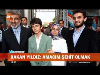 Bakan Yıldız: Amacım şehit olmak - atv Gün Ortası Bülteni