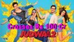 'Judwaa 2' crosses Rs 100 CRORE mark