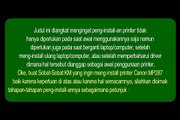 Cara Install Printer Canon MP287 ke Laptop & Computer