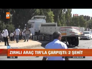 Muş'ta kaza: 2 Şehit - atv Gün Ortası Bülteni