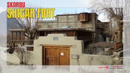 Shigar Fort Skardu