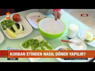 Kurban etinden döner ve güveç tarifi - atv Gün Ortası Bülteni