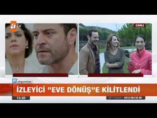 "Eve Dönüş" setinden canlı yayın - atv Gün Ortası Bülteni