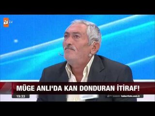 Müge Anlı'da kan donduran itiraf - atv Ana Haber