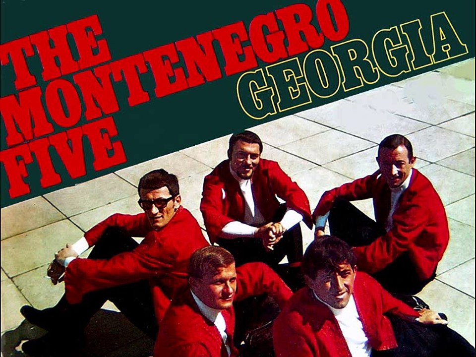 THE MONTENEGRO FIVE - Georgia (1968)